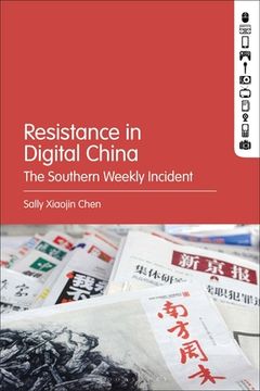 portada Resistance in Digital China: The Southern Weekly Incident (en Inglés)