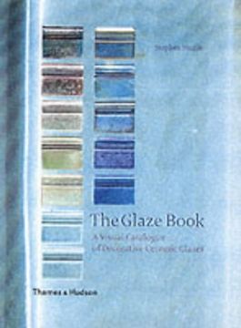 portada The Glaze Book: A Visual Catalogue of Decorative Ceramic Glazes