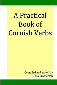portada Practical Book of Cornish Verbs (en Inglés)