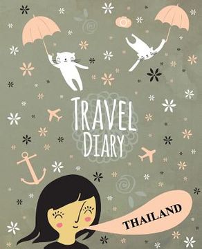 portada Travel Diary Thailand (en Inglés)