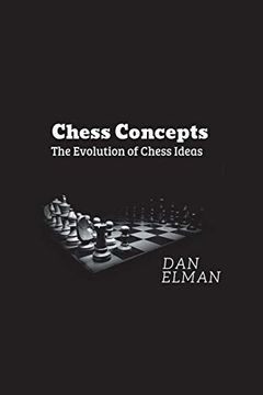 portada Chess Concepts: The Evolution of Chess Ideas (en Inglés)