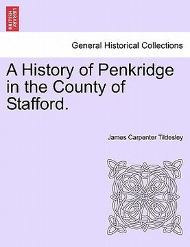 portada a history of penkridge in the county of stafford. (en Inglés)