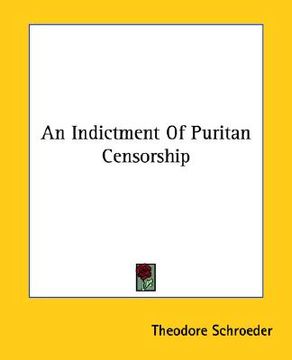 portada an indictment of puritan censorship (en Inglés)