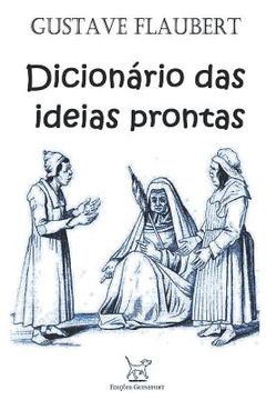 portada Dicionário das ideias prontas (en Portugués)