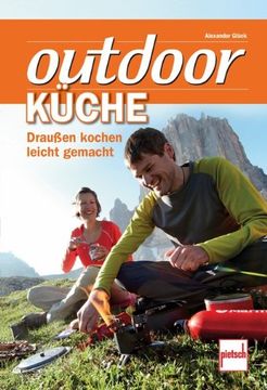 portada Outdoorküche: Draußen kochen leicht gemacht (en Alemán)