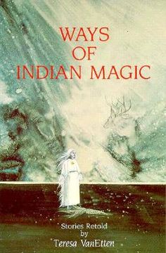 portada ways of indian magic: indian legends from the tewa (en Inglés)