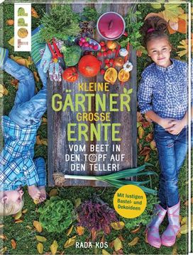 portada Kleine Gärtner, Große Ernte (en Alemán)