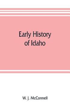 portada Early history of Idaho (en Inglés)