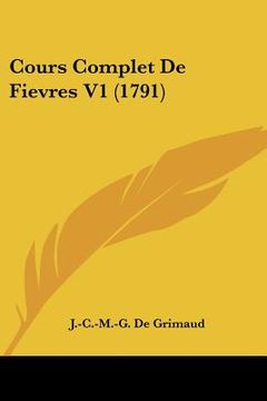 portada cours complet de fievres v1 (1791) (en Inglés)