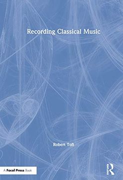 portada Recording Classical Music (en Inglés)
