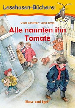 portada Alle Nannten ihn Tomate: Schulausgabe (in German)