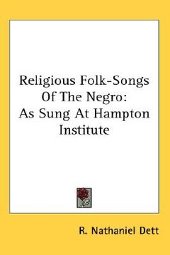 portada religious folk-songs of the negro: as sung at hampton institute