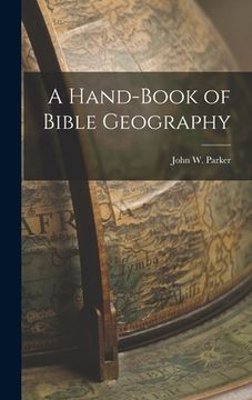 portada A Hand-Book of Bible Geography (en Inglés)