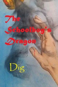portada The Schoolboy's Dragon (en Inglés)