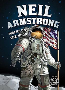 portada Neil Armstrong Walks on the Moon (Extraordinary Explorers)