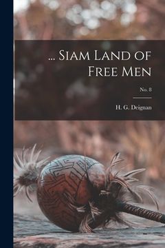 portada ... Siam Land of Free Men; no. 8