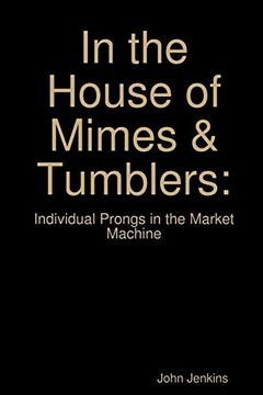 portada In the House of Mimes & Tumblers (en Inglés)