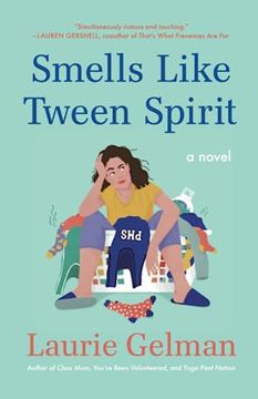 portada Smells Like Tween Spirit (Class Mom, 4) (en Inglés)