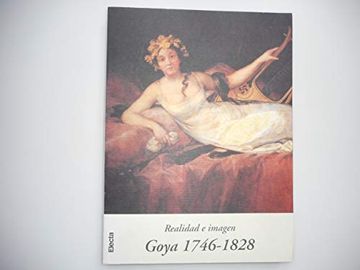 portada Realidad e Imagen, Goya 1746-1828