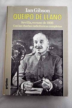 Queipo de Llano Sevilla, Verano de 1936