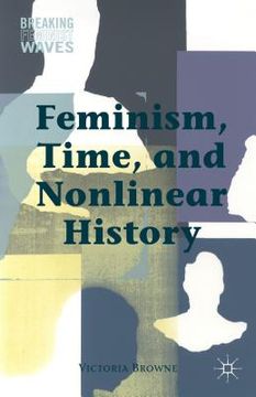 portada Feminism, Time, and Nonlinear History (en Inglés)