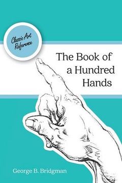 portada The Book of a Hundred Hands (Dover Anatomy for Artists)