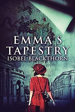 portada Emma'S Tapestry: Large Print Edition (en Inglés)