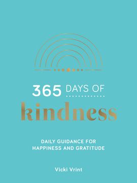 portada 365 Days of Kindness: Daily Guidance for Happiness and Gratitude (in English)