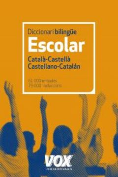 portada Diccionari Escolar Català-Castellà. Castellano-Catalán (Vox - Lengua Catalana - Diccionarios Escolares)