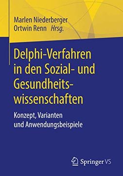 portada Delphi-Verfahren in den Sozial- und Gesundheitswissenschaften: Konzept, Varianten und Anwendungsbeispiele (en Alemán)
