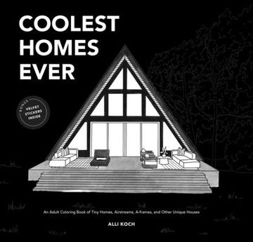 portada Coolest Homes Ever (Mini): An Adult Coloring Book of Tiny Homes, Airstreams, A-Frames, and Other Unique Houses (Stocking Stuffers) (in English)