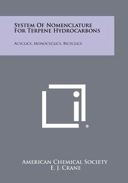 portada system of nomenclature for terpene hydrocarbons: acyclics, monocyclics, bicyclics (en Inglés)