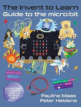 portada The Invent to Learn Guide to the Micro: Bit (en Inglés)