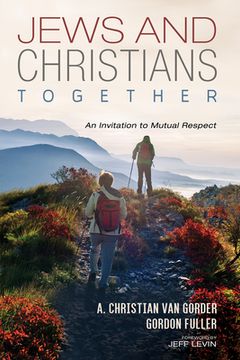 portada Jews and Christians Together (in English)