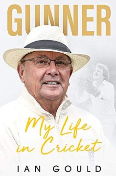 portada Gunner: My Life in Cricket (en Inglés)