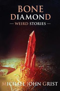 portada Bone Diamond: Weird Stories (en Inglés)