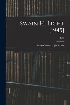 portada Swain Hi Light [1945]; 1945 (en Inglés)