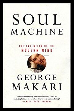 portada Soul Machine: The Invention of the Modern Mind