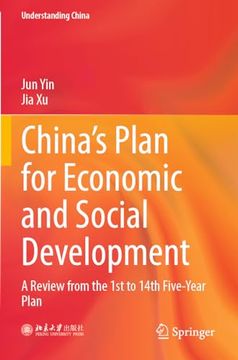 portada China’S Plan for Economic and Social Development: A Review From the 1st to 14Th Five-Year Plan (Understanding China) (in English)