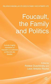 portada Foucault, the Family and Politics 