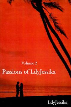 portada passions of ldyjessika: volume 2 (in English)