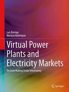 portada Virtual Power Plants and Electricity Markets: Decision Making Under Uncertainty (in English)