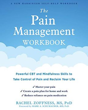 portada The Pain Management Workbook: Powerful cbt and Mindfulness Skills to Take Control of Pain and Reclaim Your Life (in English)