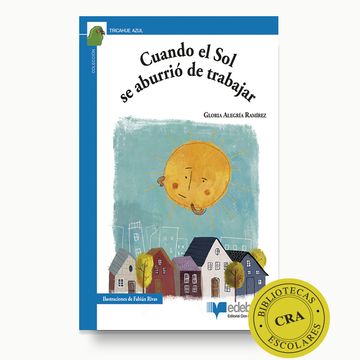 portada Cuando el sol se Aburrió de Trabajar (in Spanish)