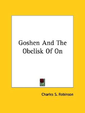 portada goshen and the obelisk of on