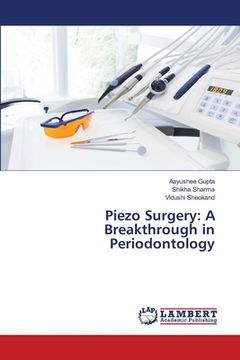 portada Piezo Surgery: A Breakthrough in Periodontology (en Inglés)