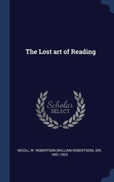 portada The Lost art of Reading (in English)