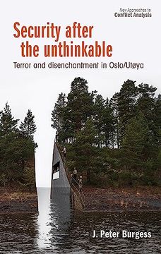 portada Security After the Unthinkable: Terror and Disenchantment in Norway (New Approaches to Conflict Analysis) (en Inglés)