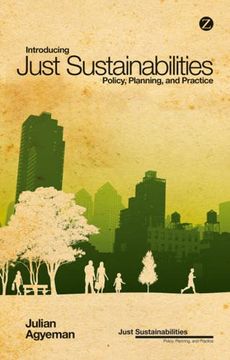 portada Introducing Just Sustainabilities: Policy, Planning, and Practice