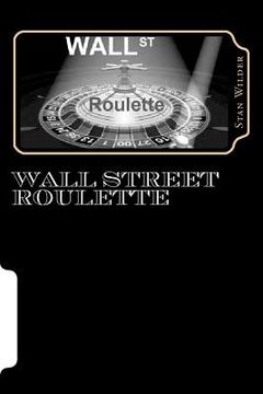 portada wall street roulette (en Inglés)